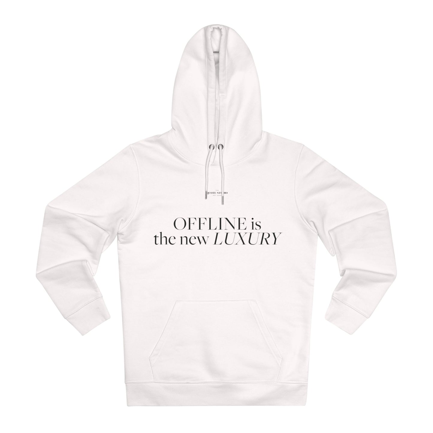 Offline is the new luxury Hoodie