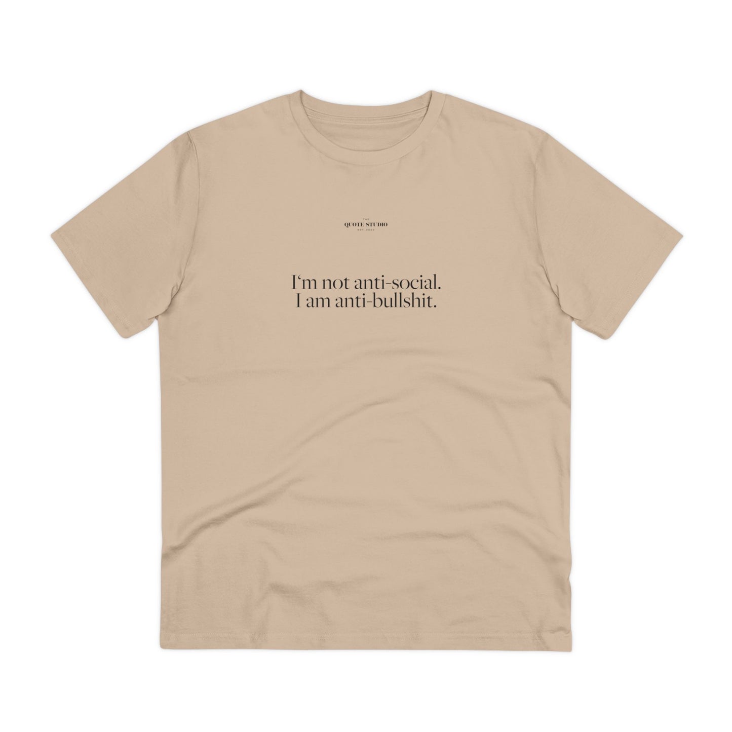 I'm not anti-social I am anti-bullshit T-Shirt