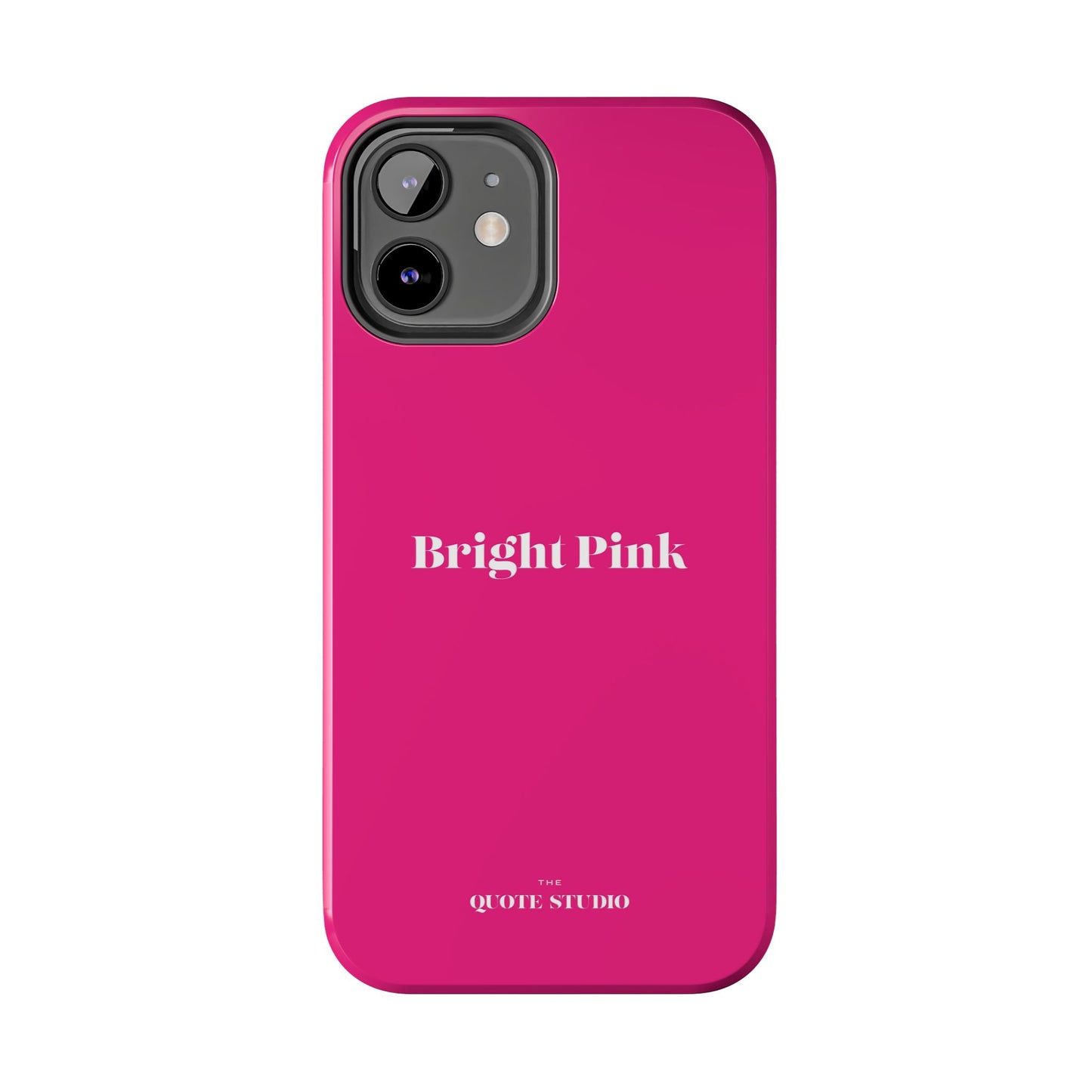 Tough Phone Cases - Bright Pink