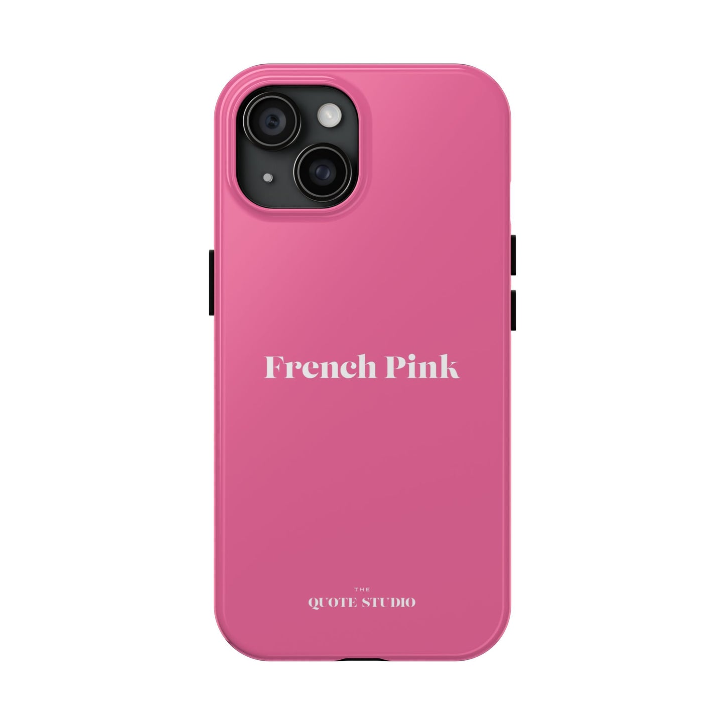 Tough Phone Cases - French Pink