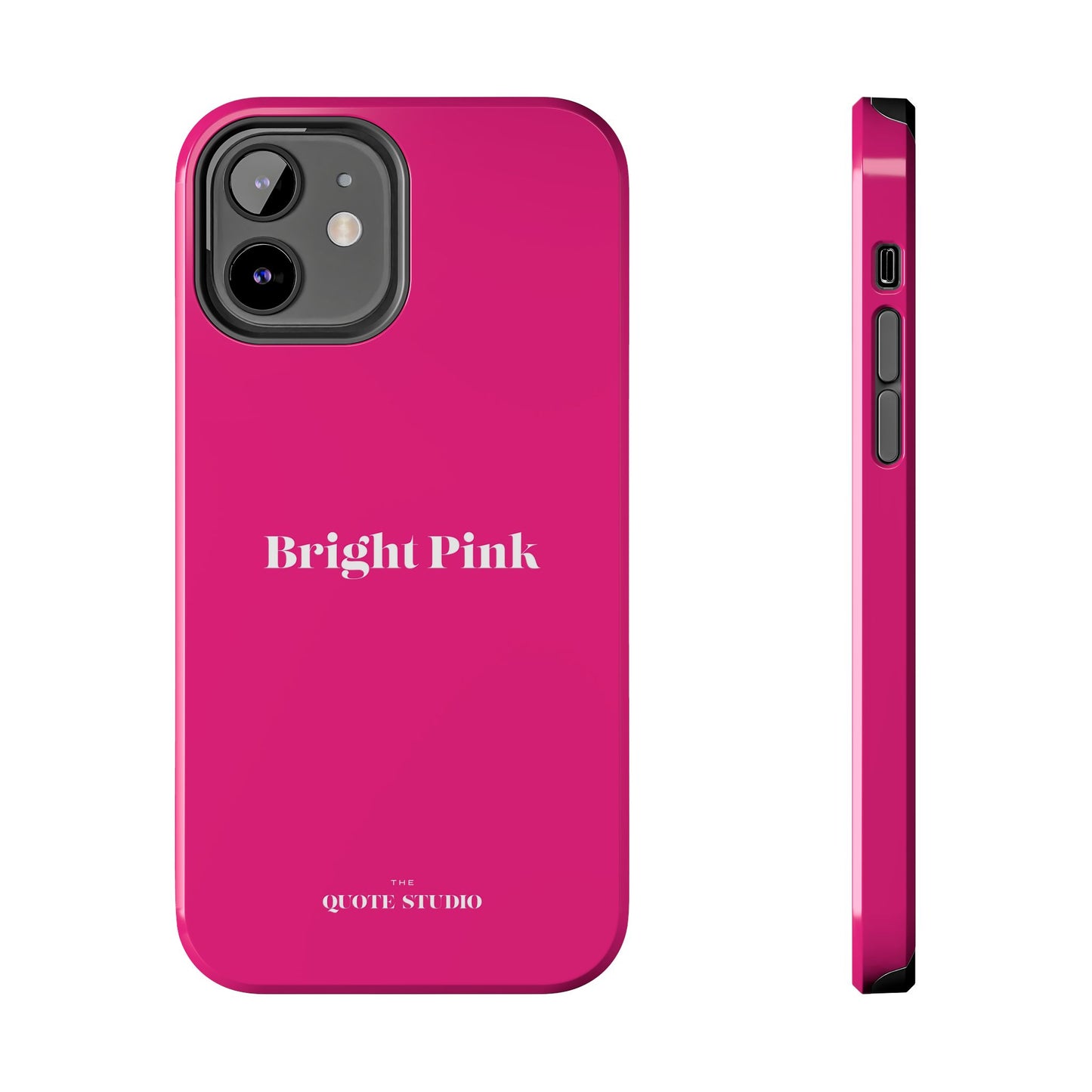 Tough Phone Cases - Bright Pink