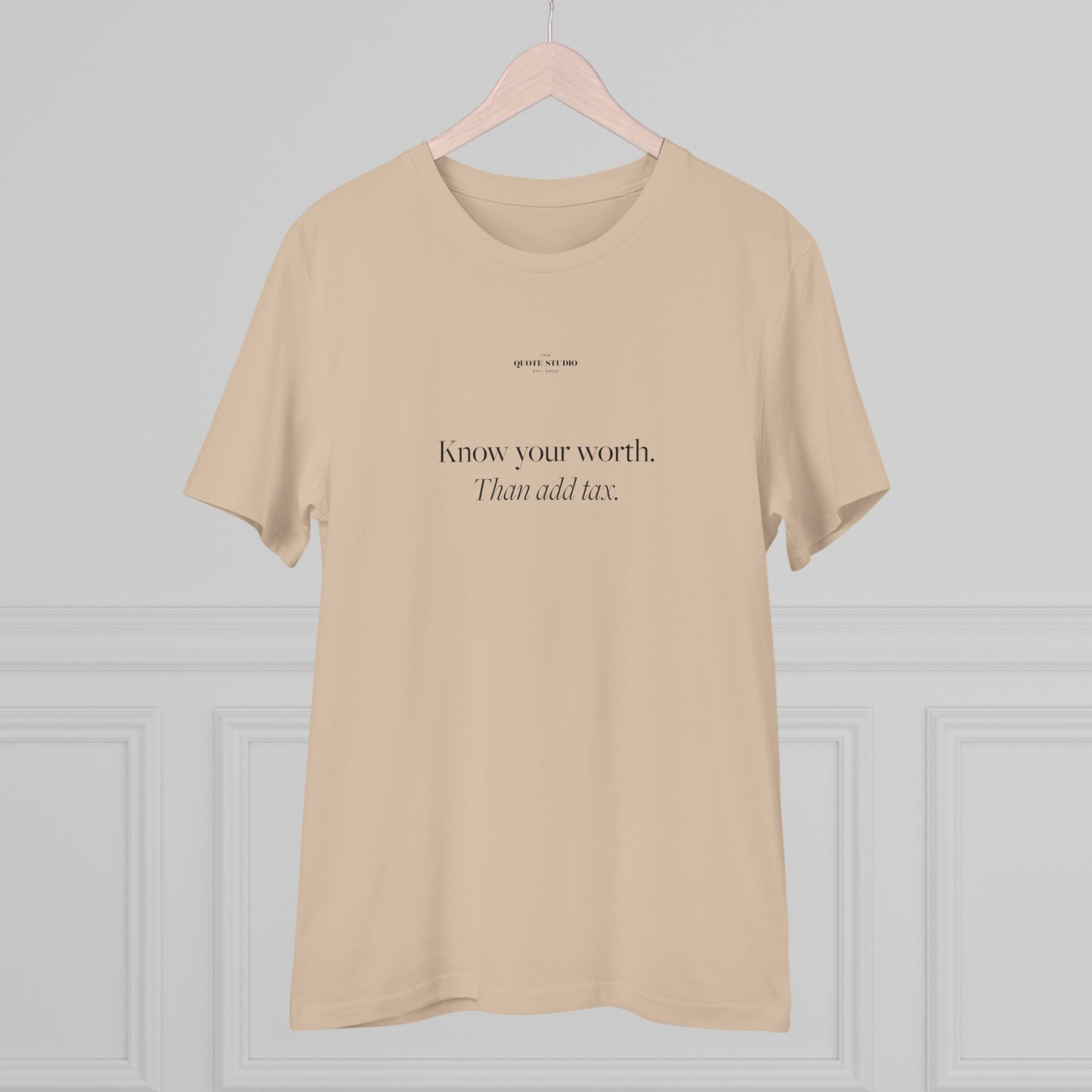 Know your worth than ad tax T-Shirt