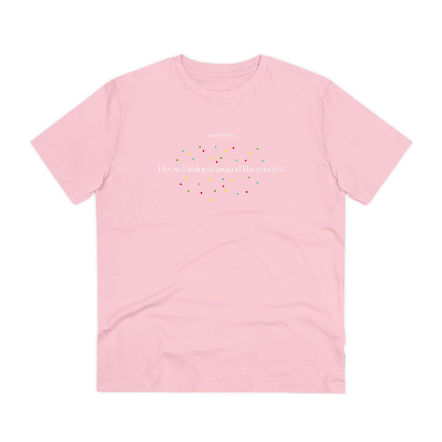 Throw kindness like confetti T-Shirt