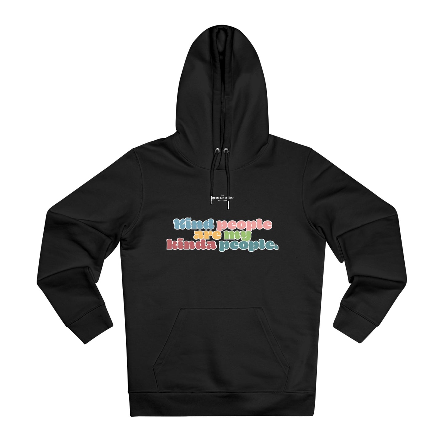 Kind people are my kinda people Hoodie