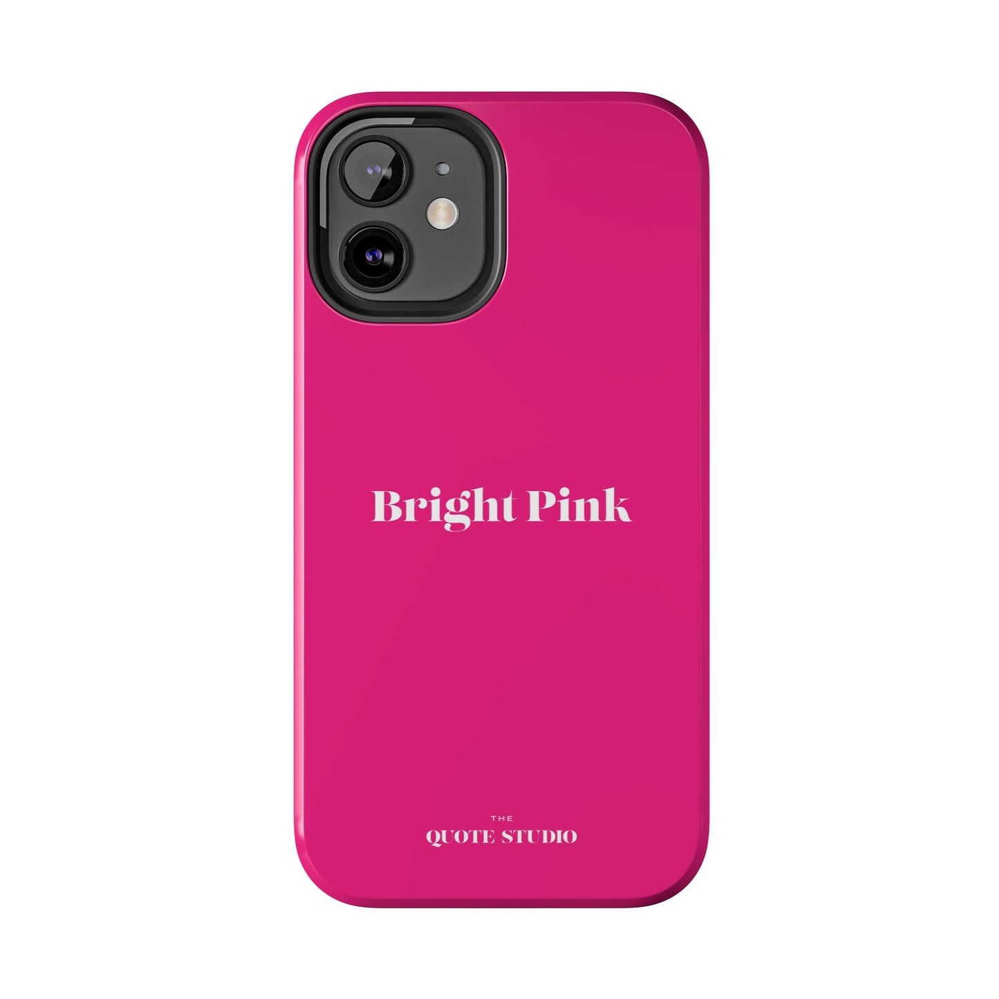 Tough Phone Cases - Bright Pink