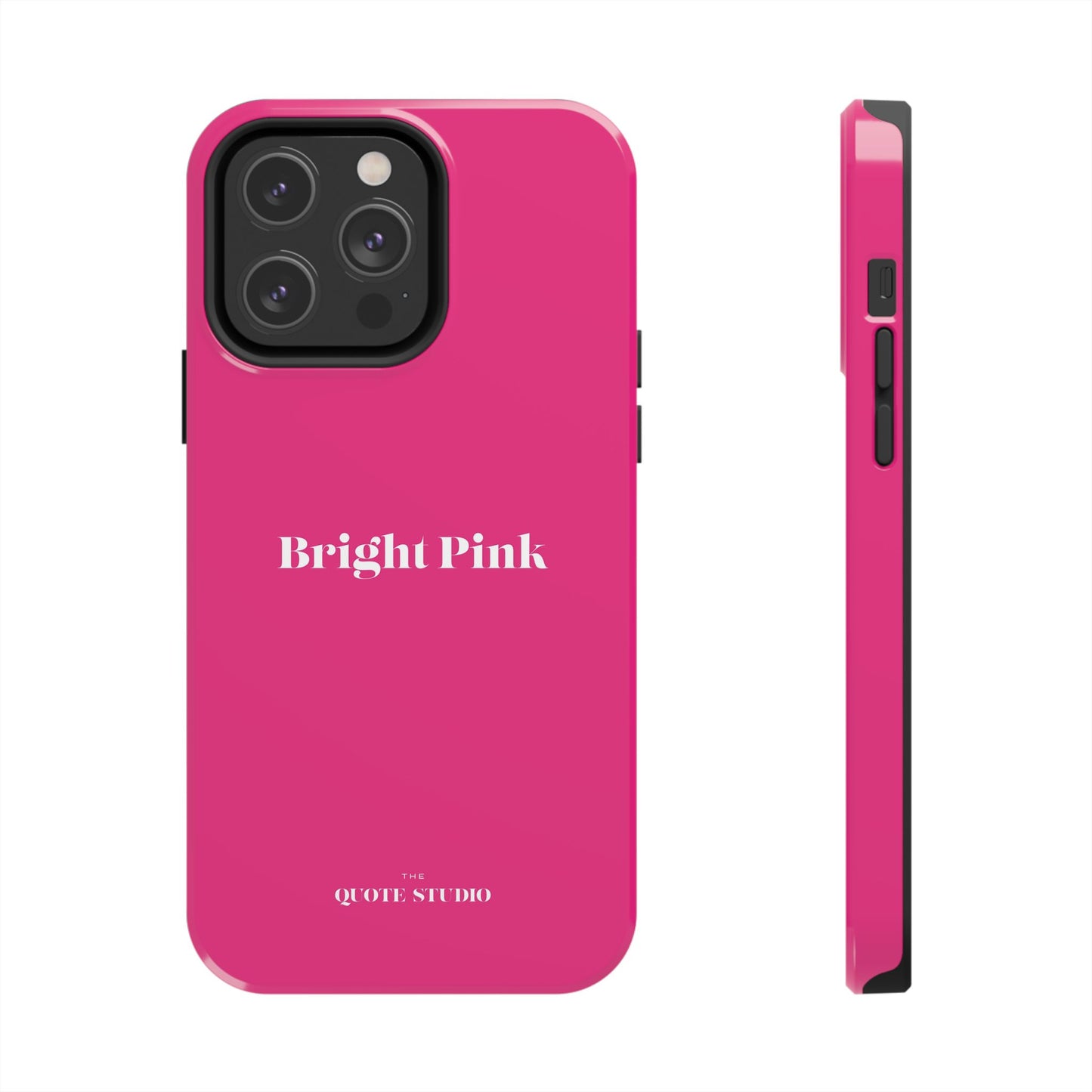 Tough Phone Cases - Bright Pink