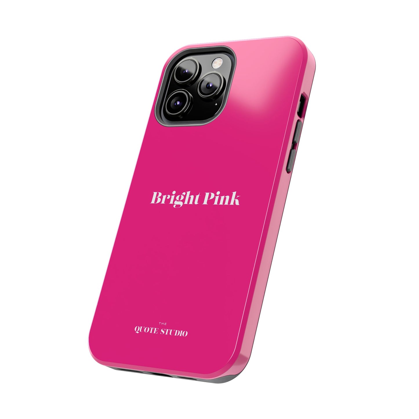 Tough Phone Cases - Bright Pink