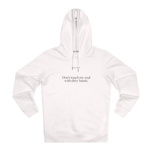 Don't touch my heart with dirty handy Hoodie