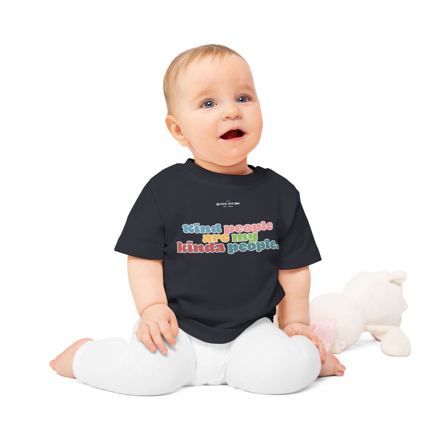 Kind people are my kinda people Baby T-Shirt