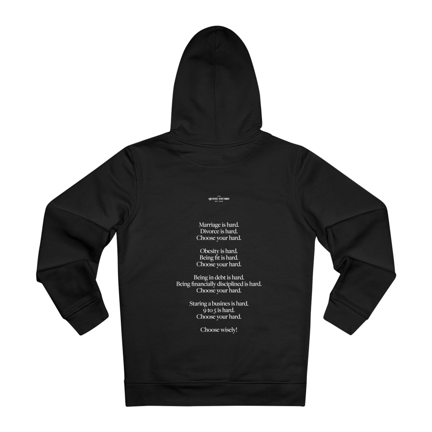 Choose your hard Hoodie