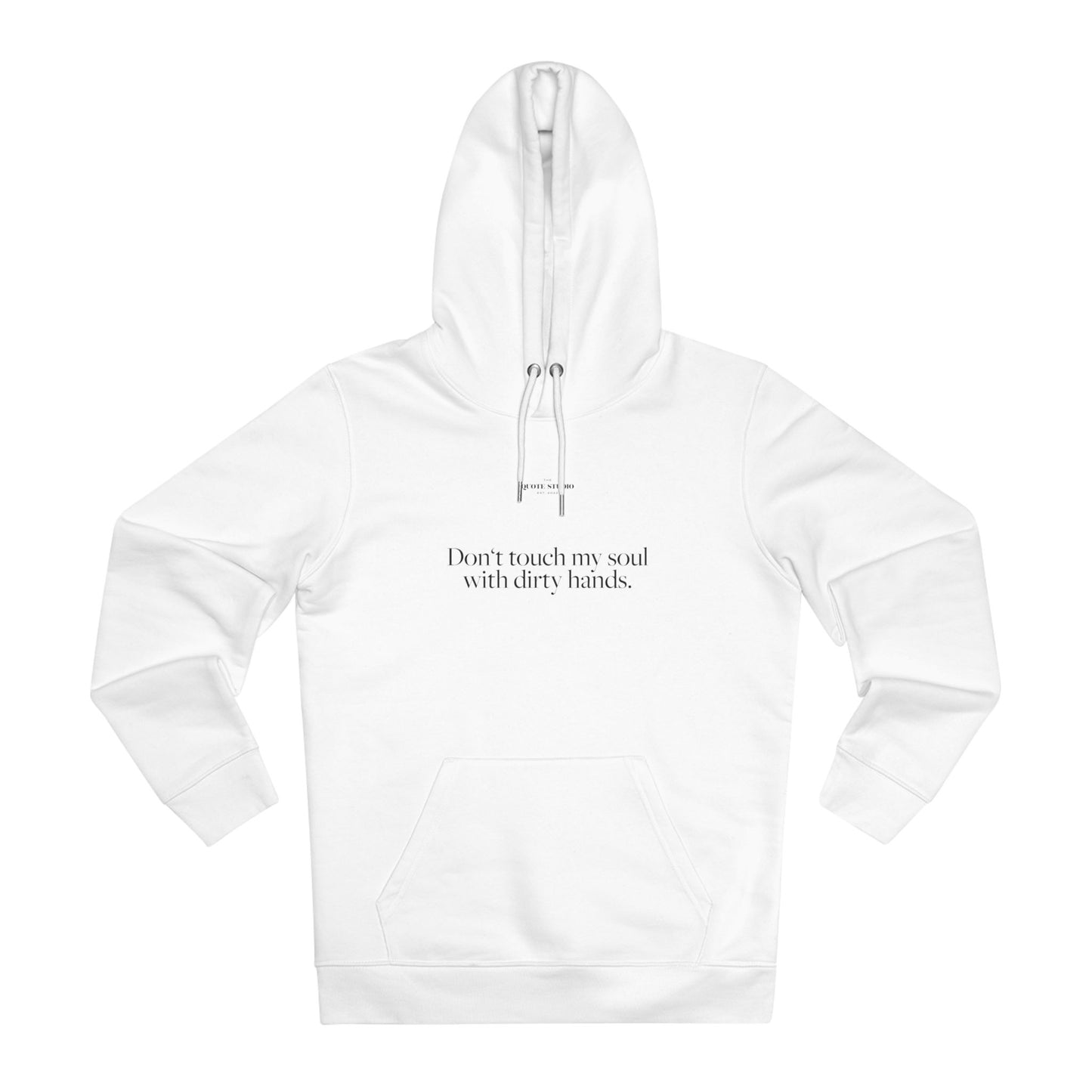 Don't touch my heart with dirty handy Hoodie